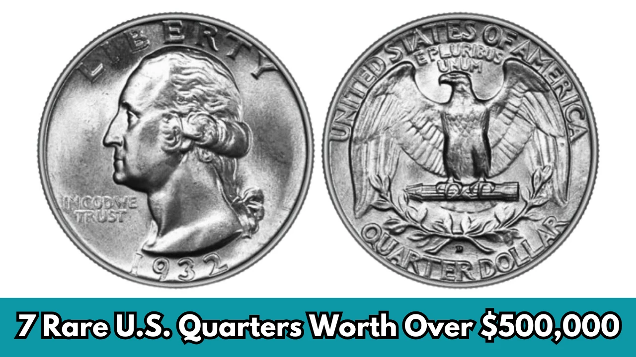 7 Rare U.S. Quarters Worth