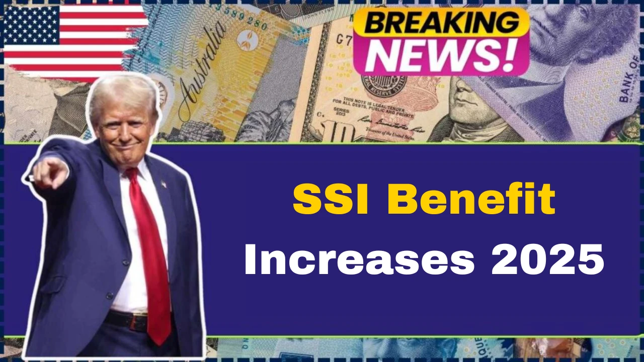 SSI Benefit Increases 2025