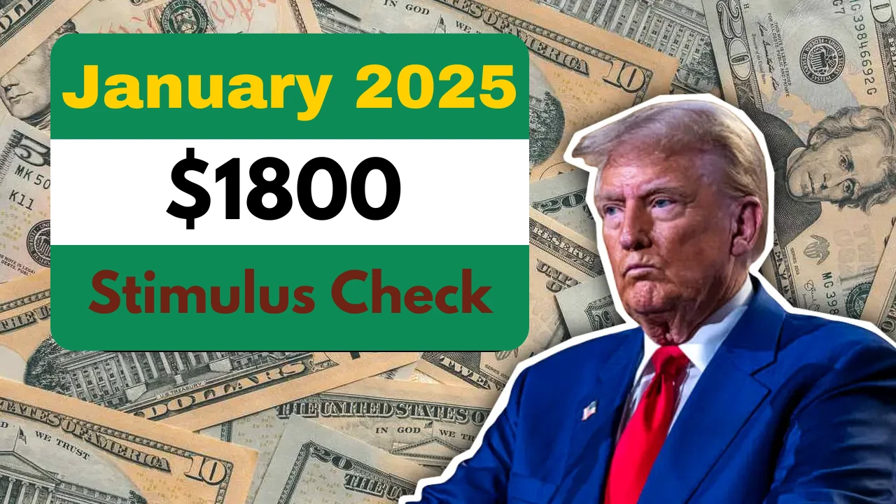 January 2025 $1800 Stimulus Check