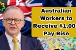 Australian Workers to Receive $1,000