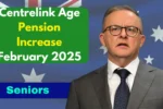 Centrelink Age Pension Increase February 2025